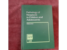 100 Pathology of Neoplasia in Children and Adolescents