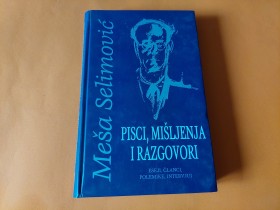 77 PISCI, MIŠLJENJA I RAZGOVORI - Meša Selimović