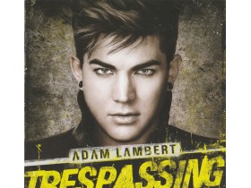 Adam Lambert ‎– Trespassing