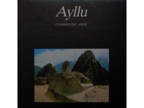 Ayllu – Caminos Del Ande