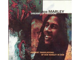 Bob Marley – Dreams Of Freedom (Ambient Translations..)