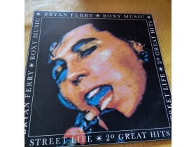 Bryan Ferry / Roxy Music - Street Life - 20 Great Hits