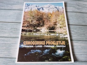CRNOGORSKE PROKLETIJE  - PRIRODA  LJUDI TURIZAM RAZVOJ