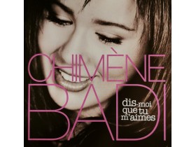 Chimène Badi – Dis-Moi Que Tu M'Aimes