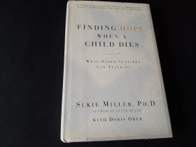 FINDING HOPE WHEN A CHILD DIES - Sukie Miller
