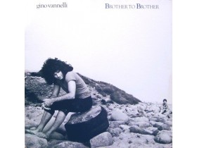 Gino Vannelli – Brother To Brother