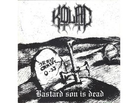 KOLAC - Bastard Son Is Dead