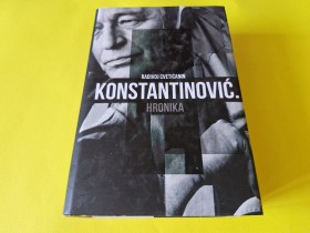 KONSTANTINOVIĆ HRONIKA  -  RADIVOJ CVETIĆANIN