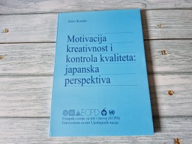MOTIVACIJA KREATIVNOST I KONTROLA KVALITETA JAPANSKA