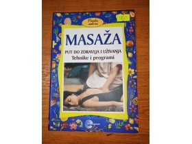 Masaža - put do zdravlja i uživanja - tehnike i program