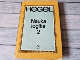 NAUKA LOGIKE  2 - HEGEL