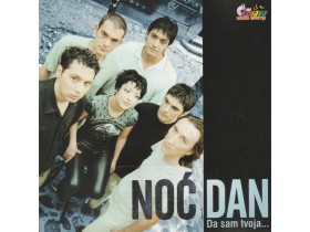 Noć I Dan ‎– Da Sam Tvoja...