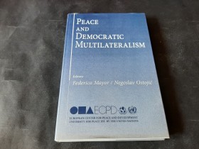 PEACE AND DEMOCRATIC MULTILATERALISM
