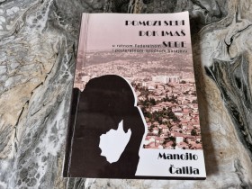 POMOZI SEBI DOK IMAŠ SEBE   -  MANOJLO ČALIJA  RETKO