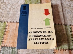 PRIRUČNIK ZA ODRŽAVANJE  - SERVISIRANJE LIFTOVA