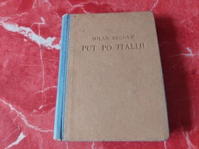 PUT PO ITALIJI - MILAN BEGOVIĆ 1942