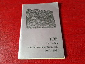 ROB IN OKOLICA V  NARODNOOSVOBODILNEM BOJU 1941 - 1942