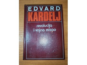 Revolucija i vojna misao - Edvard Kardelj