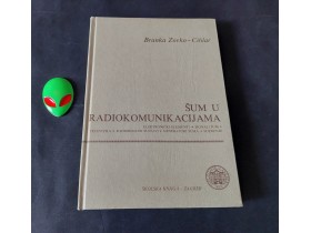 ŠUM U RADIOKOMUNIKACIJAMA - BRANKO Z. CIHLAR