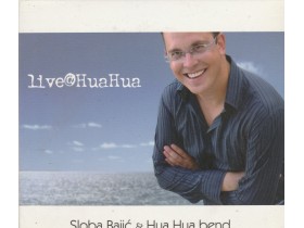 Sloba Bajić & Hua Hua Bend ‎– Live@HuaHua