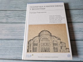 TEOLOGIJA I FILOSOFIJA U VIZANTIJI - GERHARD PODSKALSKI