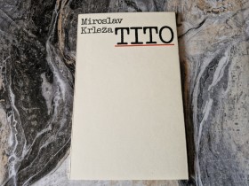TITO  - MIROSLAV KRLEŽA
