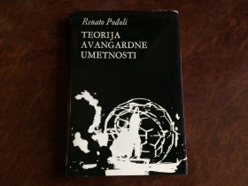 Teorija Avangardne Umetnosti - Renato Podjoli