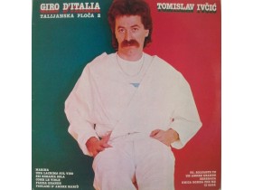 Tomislav Ivčić – Giro D'Italia (Talijanska Ploča 2)