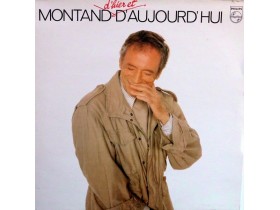 Yves Montand – Montand D'hier Et D'aujourd'hui
